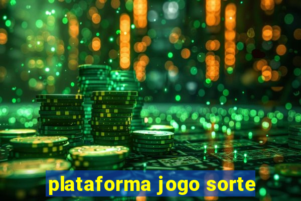 plataforma jogo sorte